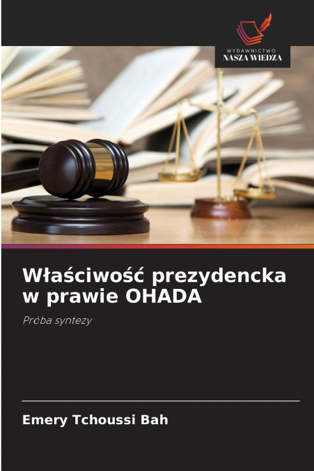 Właściwość prezydencka w prawie OHADA