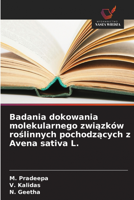 Badania dokowania molekularnego związków roślinnych pochodzących z Avena sativa L.