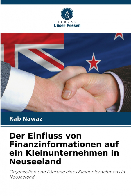 Der Einfluss von Finanzinformationen auf ein Kleinunternehmen in Neuseeland