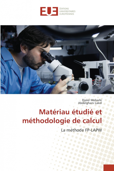 Matériau étudié et méthodologie de calcul