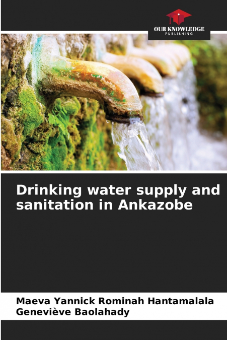Drinking water supply and sanitation in Ankazobe