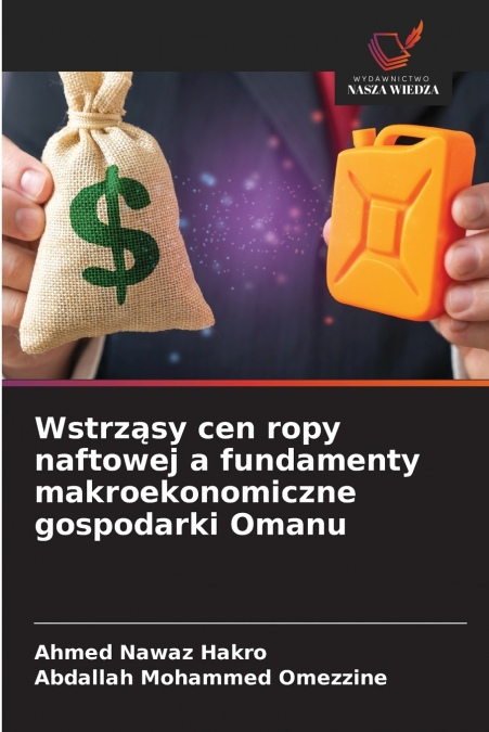 Wstrząsy cen ropy naftowej a fundamenty makroekonomiczne gospodarki Omanu