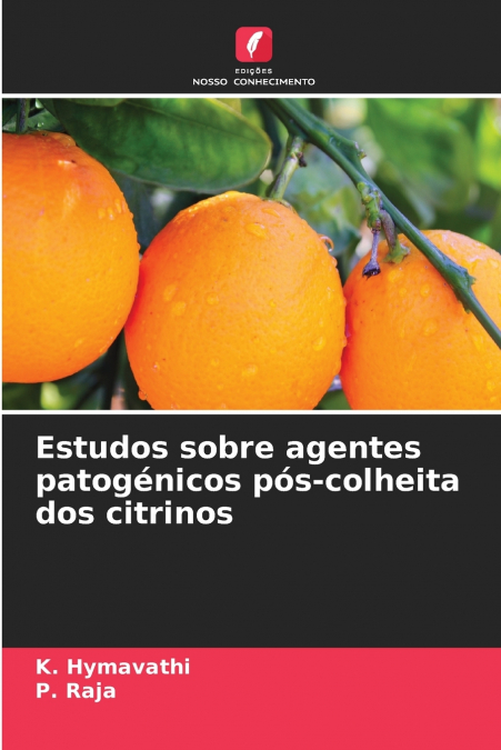 Estudos sobre agentes patogénicos pós-colheita dos citrinos