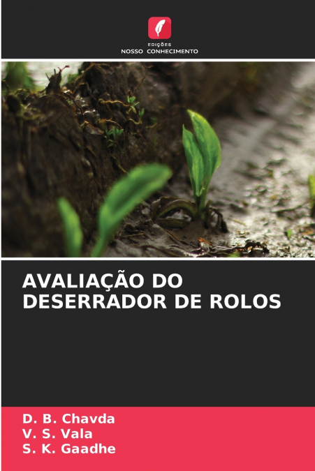 AVALIAÇÃO DO DESERRADOR DE ROLOS