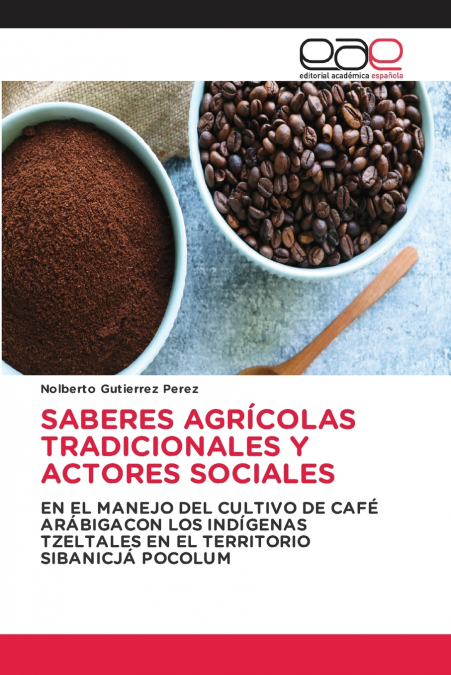 SABERES AGRÍCOLAS TRADICIONALES Y ACTORES SOCIALES