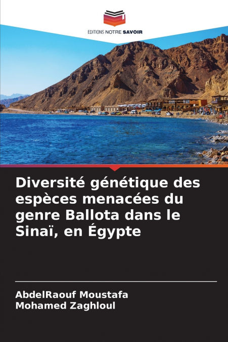Diversité génétique des espèces menacées du genre Ballota dans le Sinaï, en Égypte