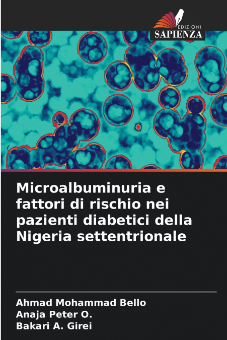 Microalbuminuria e fattori di rischio nei pazienti diabetici della Nigeria settentrionale