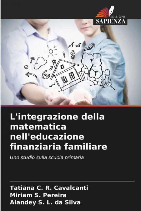 L’integrazione della matematica nell’educazione finanziaria familiare