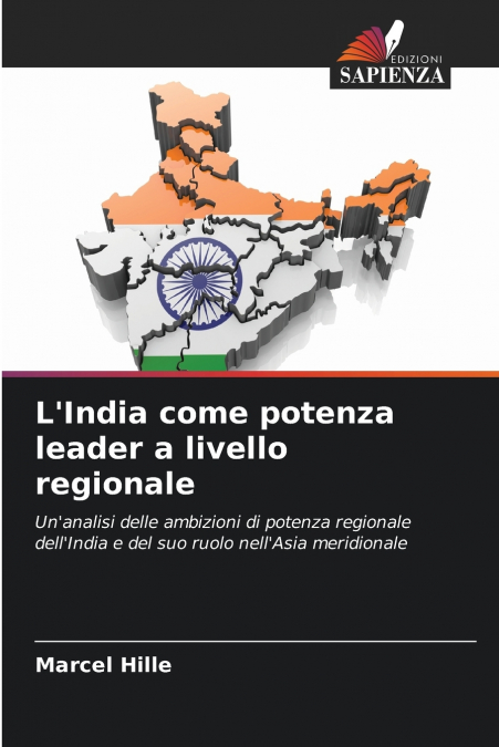 L’India come potenza leader a livello regionale