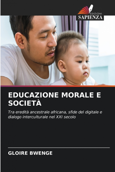 EDUCAZIONE MORALE E SOCIETÀ