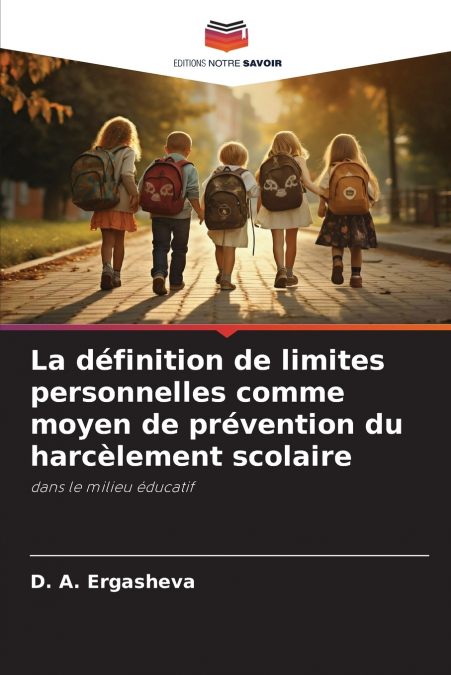 La définition de limites personnelles comme moyen de prévention du harcèlement scolaire