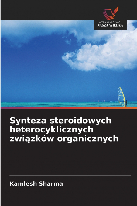 Synteza steroidowych heterocyklicznych związków organicznych