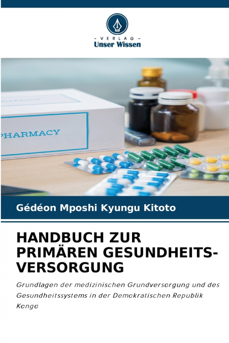 HANDBUCH ZUR PRIMÄREN GESUNDHEITS-VERSORGUNG