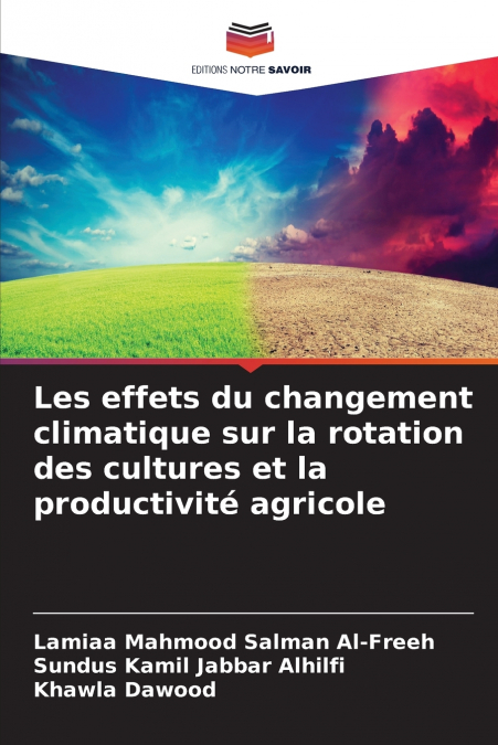 Les effets du changement climatique sur la rotation des cultures et la productivité agricole