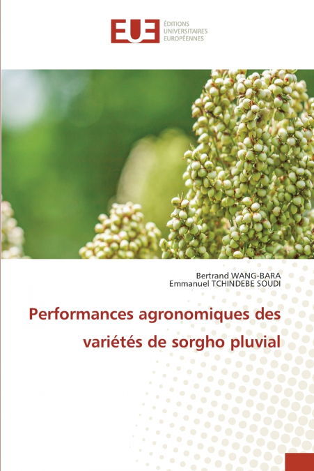 Performances agronomiques des variétés de sorgho pluvial