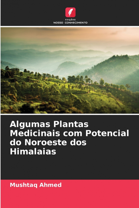 Algumas Plantas Medicinais com Potencial do Noroeste dos Himalaias