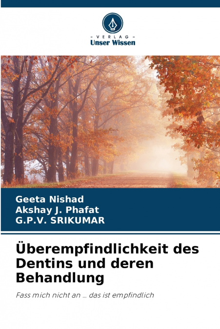 Überempfindlichkeit des Dentins und deren Behandlung