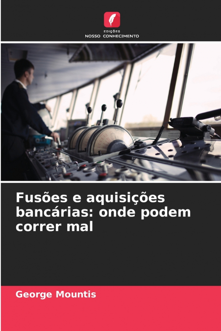 Fusões e aquisições bancárias