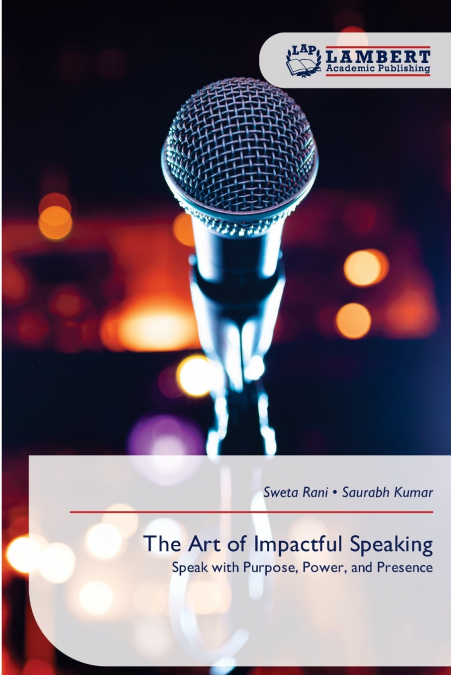 The Art of Impactful Speaking