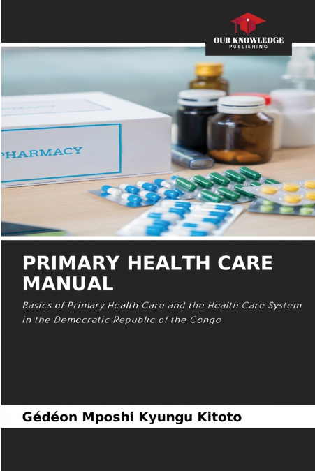 PRIMARY HEALTH CARE MANUAL