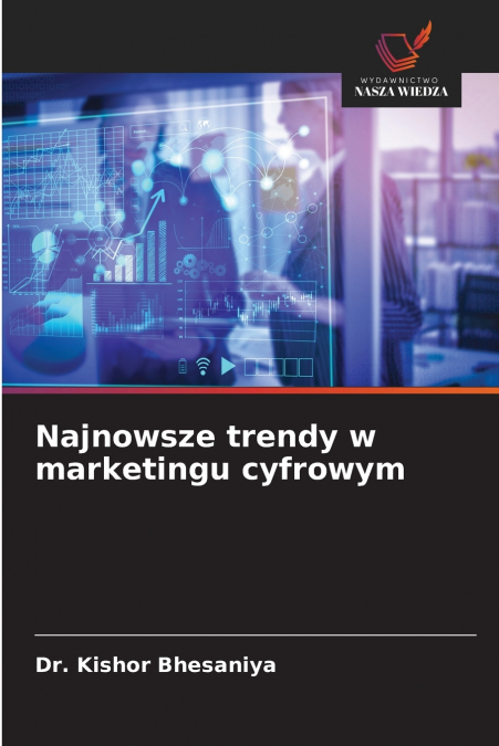 Najnowsze trendy w marketingu cyfrowym