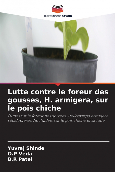Lutte contre le foreur des gousses, H. armigera, sur le pois chiche