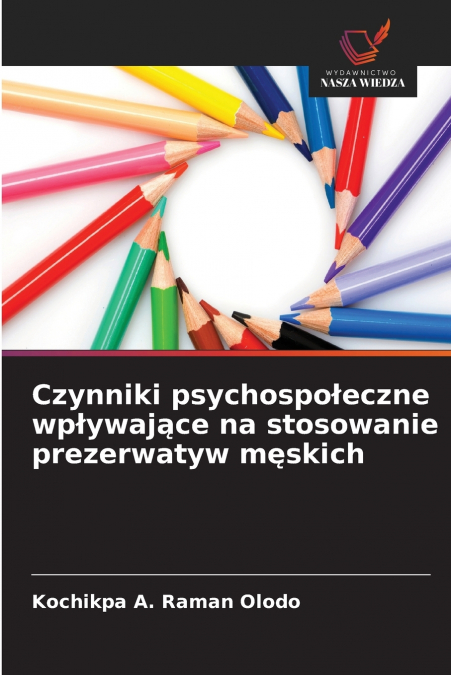 Czynniki psychospołeczne wpływające na stosowanie prezerwatyw męskich