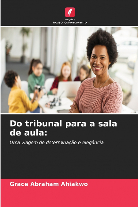 Do tribunal para a sala de aula