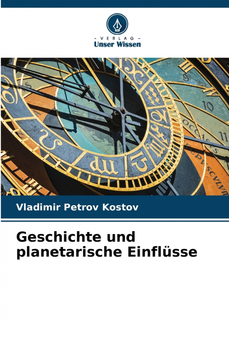 Geschichte und planetarische Einflüsse