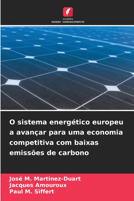 O sistema energético europeu a avançar para uma economia competitiva com baixas emissões de carbono