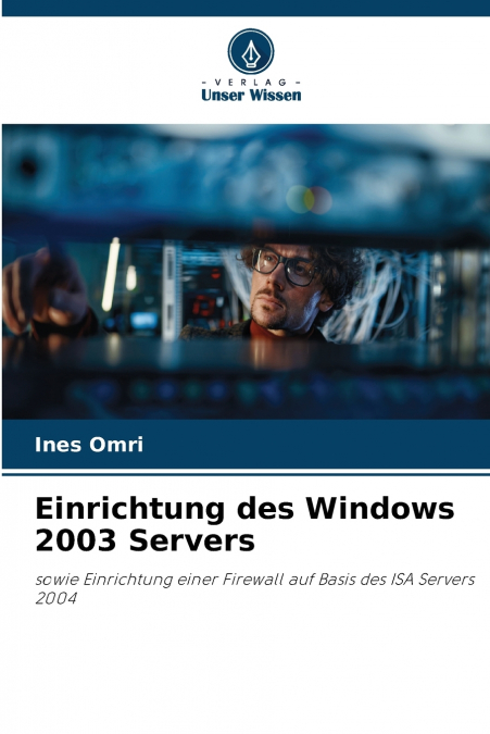 Einrichtung des Windows 2003 Servers