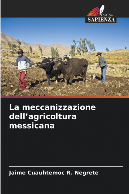 La meccanizzazione dell’agricoltura messicana