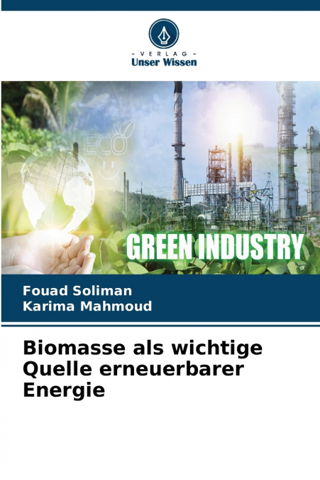 Biomasse als wichtige Quelle erneuerbarer Energie