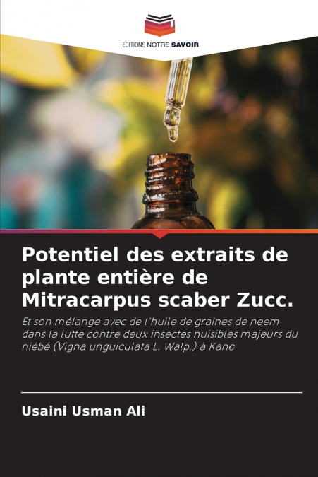 Potentiel des extraits de plante entière de Mitracarpus scaber Zucc.