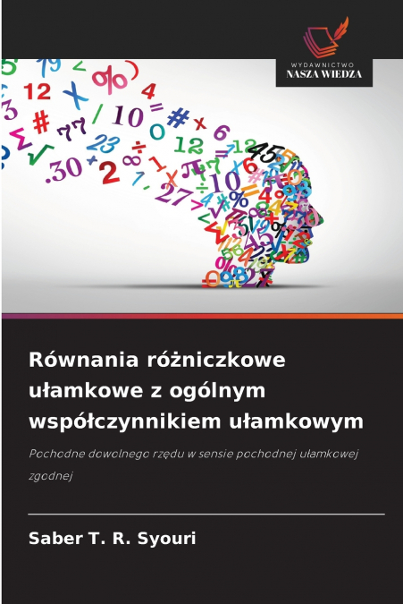Równania różniczkowe ułamkowe z ogólnym współczynnikiem ułamkowym
