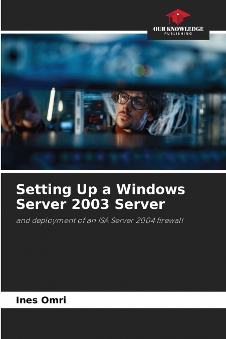 Setting Up a Windows Server 2003 Server