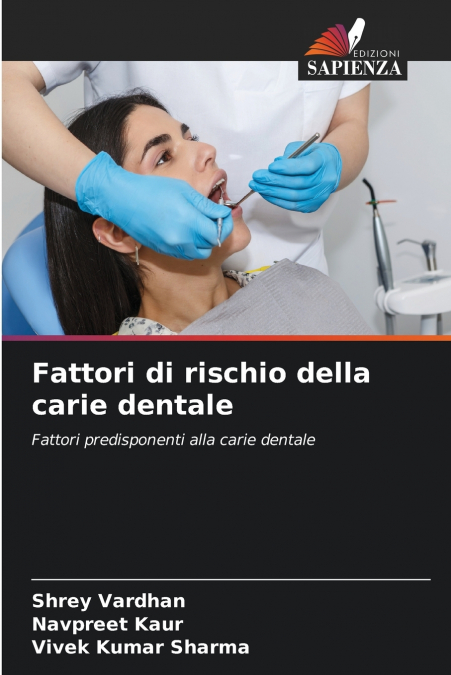Fattori di rischio della carie dentale