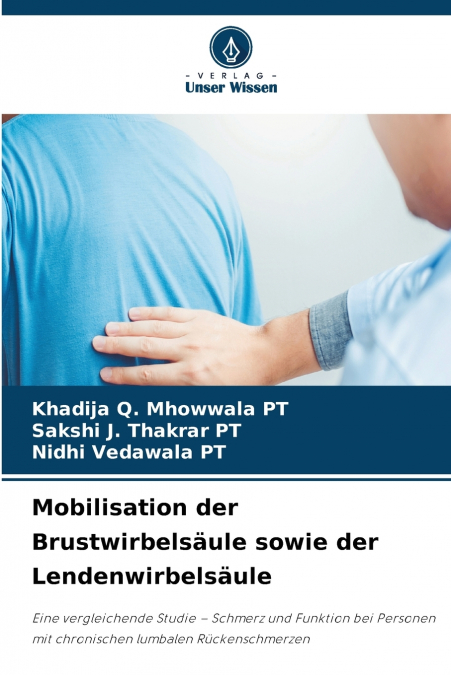Mobilisation der Brustwirbelsäule sowie der Lendenwirbelsäule
