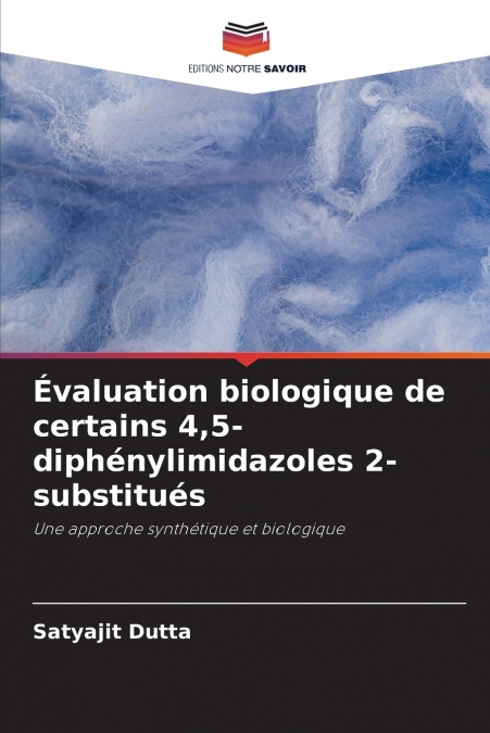 Évaluation biologique de certains 4,5-diphénylimidazoles 2-substitués