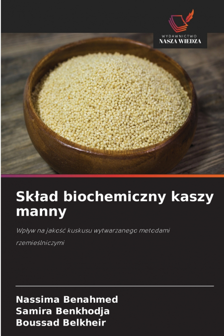 Skład biochemiczny kaszy manny