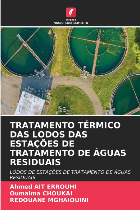 TRATAMENTO TÉRMICO DAS LODOS DAS ESTAÇÕES DE TRATAMENTO DE ÁGUAS RESIDUAIS
