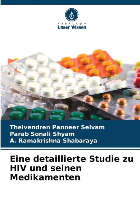 Eine detaillierte Studie zu HIV und seinen Medikamenten