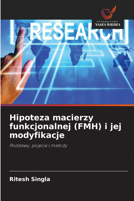 Hipoteza macierzy funkcjonalnej (FMH) i jej modyfikacje