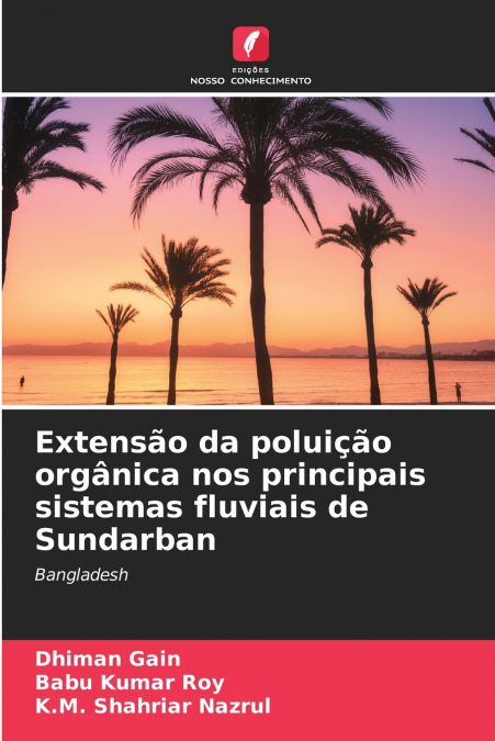 Extensão da poluição orgânica nos principais sistemas fluviais de Sundarban
