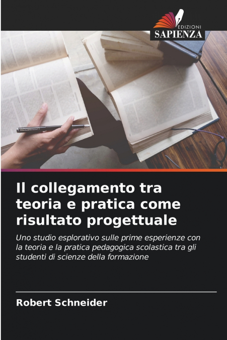 Il collegamento tra teoria e pratica come risultato progettuale