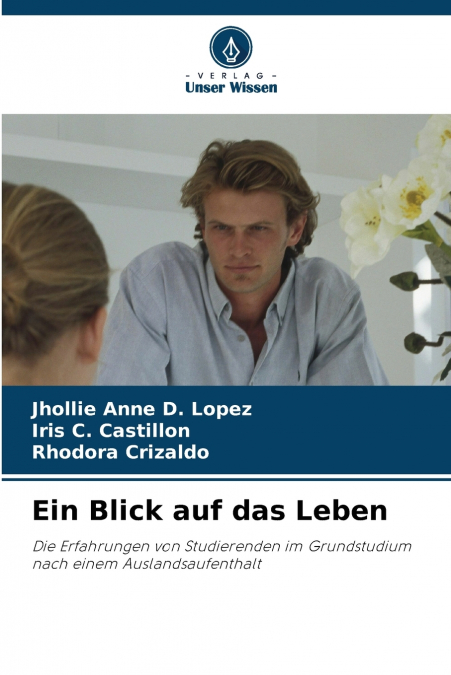 Ein Blick auf das Leben