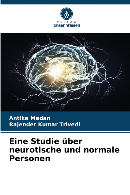 Eine Studie über neurotische und normale Personen
