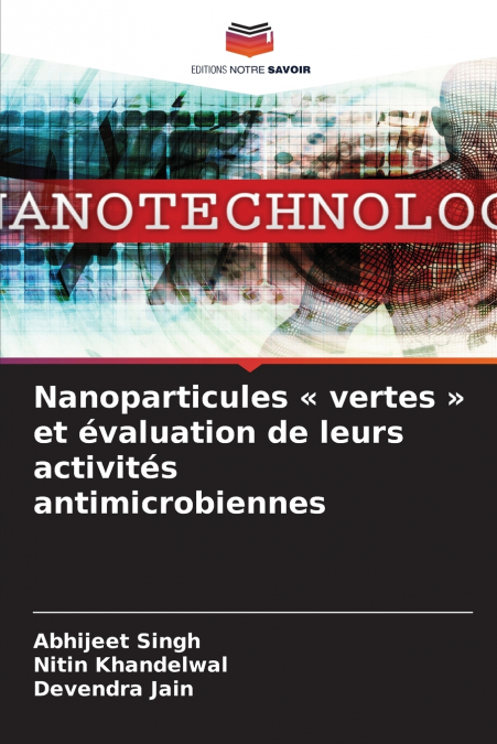 Nanoparticules  vertes  et évaluation de leurs activités antimicrobiennes