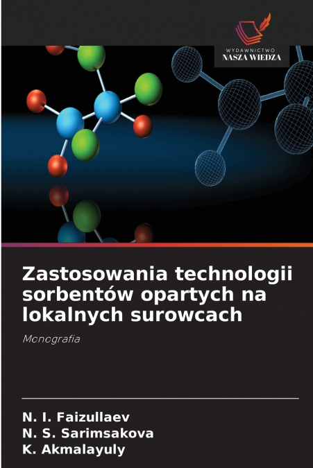 Zastosowania technologii sorbentów opartych na lokalnych surowcach