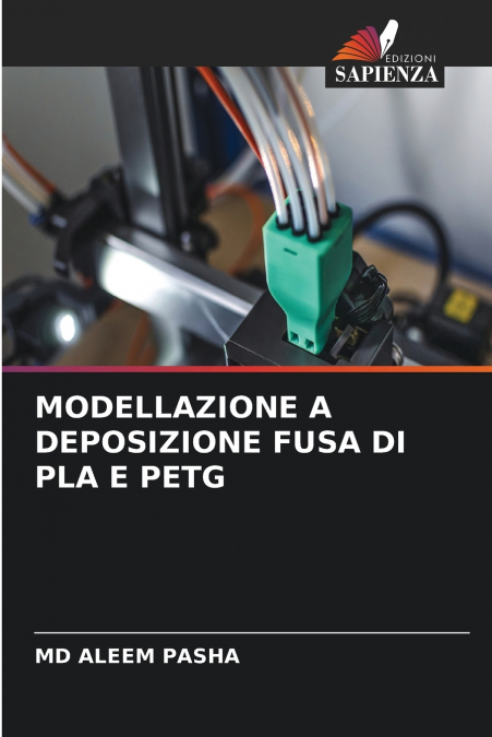 MODELLAZIONE A DEPOSIZIONE FUSA DI PLA E PETG